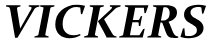 Vickers